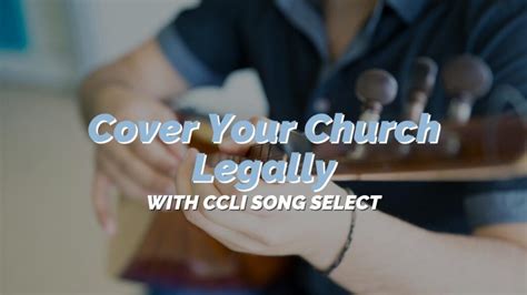 ccli songselect|Cover Your Church Legally With CCLI SongSelect .